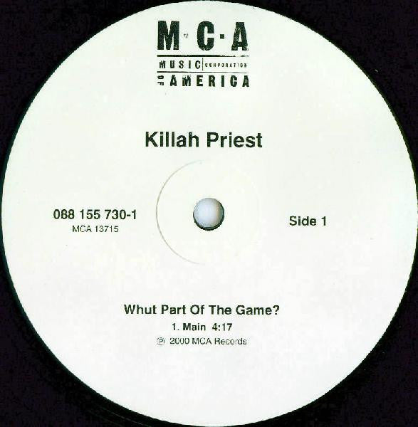 Whut Part Of The Game? - KILLAH PRIEST