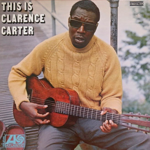 This Is Clarence Carter - CLARENCE CARTER