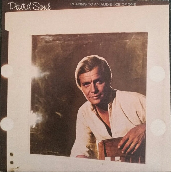 Playing To An Audience of One - DAVID SOUL