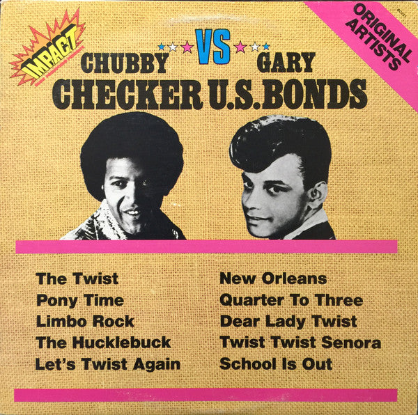 Chubby Checker vs. Gary U.S. Bonds - Chubby Checker vs. Gary U.S. Bonds