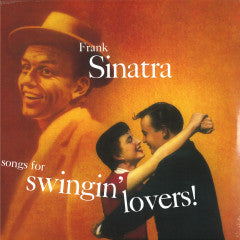 Songs For Swingin' Lovers! - FRANK SINATRA