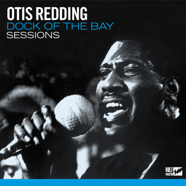 Dock Of The Bay Sessions - OTIS REDDING