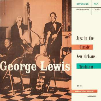 Jazz In The Classic New Orleans Tradition - GEORGE LEWIS