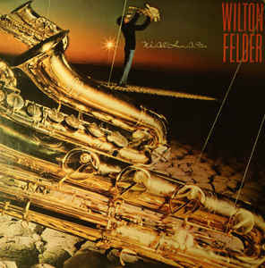 We All Have A Star - WILTON FELDER
