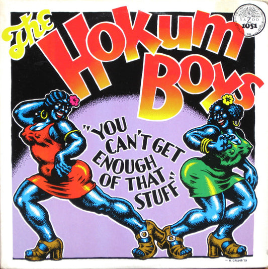 You Can't Get Enough Of That Stuff - HOKUM BOYS