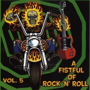 Dwarves / Weaklings / Mooney Suzuki / Snatchers - FISTFUL OF ROCK N ROLL! Vol. 5