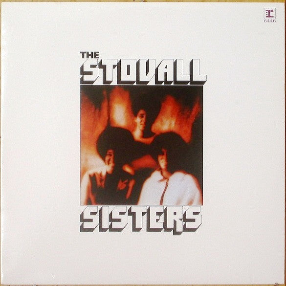 The Stovall Sisters - STOVALL SISTERS