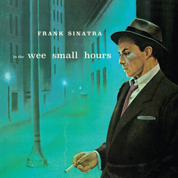 In The Wee Small Hours - FRANK SINATRA