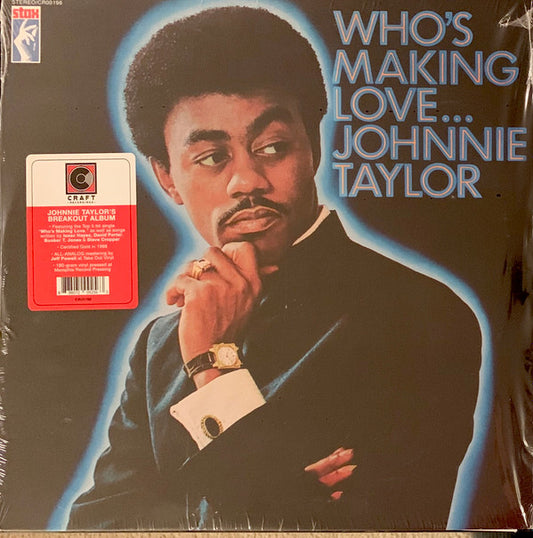 Who's Making Love... - JOHNNIE TAYLOR