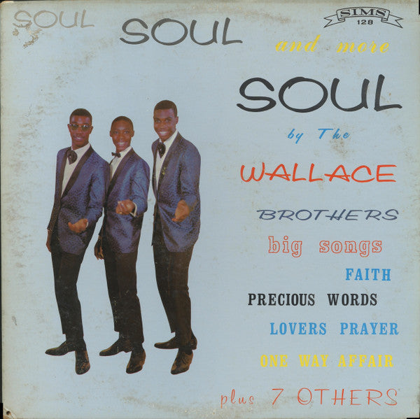 Soul Soul And More Soul - WALLACE BROTHERS