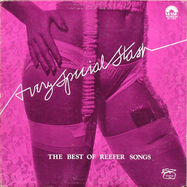 The Best Of Reefer Songs - VERY SPECIAL STASH