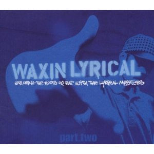 Gang Starr/Treacherous Three/Bootsy Collins - WAXIN LYRICAL