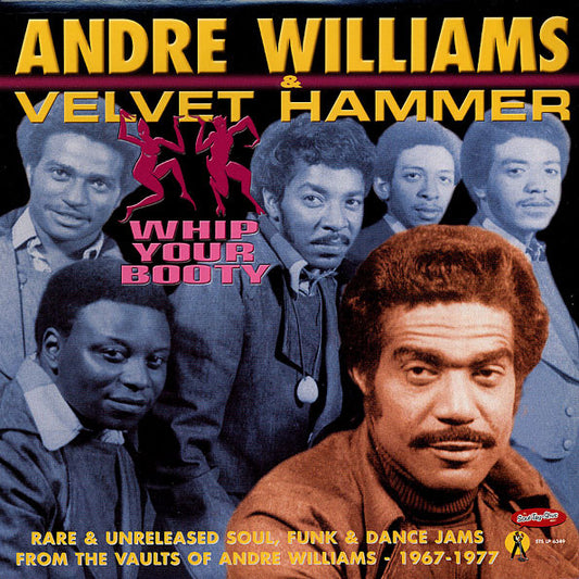 Whip Your Booty - ANDRE WILLIAMS & VELVET HAMMER
