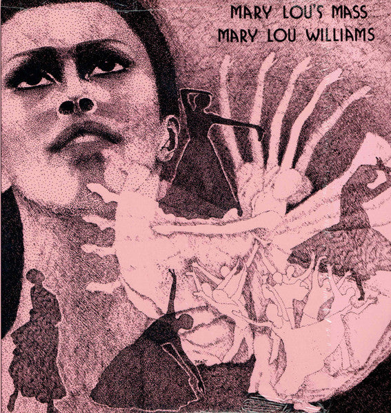 Mary Lou's Mass - MARY LOU WILLIAMS