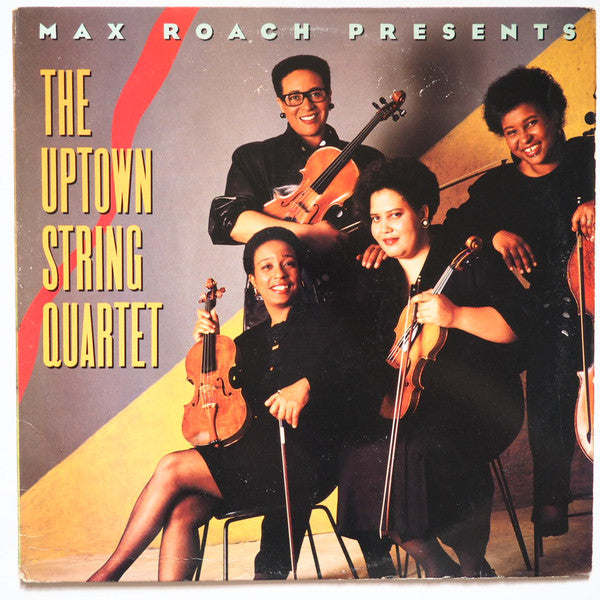 The Uptown String Quartet - MAX ROACH PRESENTS