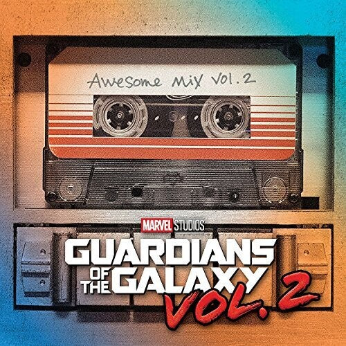Original Motion Picture Soundtrack, Vol. 2 - GUARDIANS OF THE GALAXY - Awesome Mix