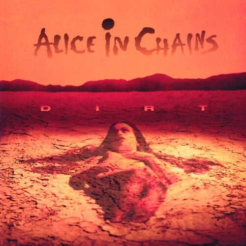 Dirt - ALICE IN CHAINS