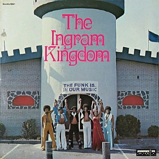 The Funk Is In Our Music - INGRAM KINGDOM