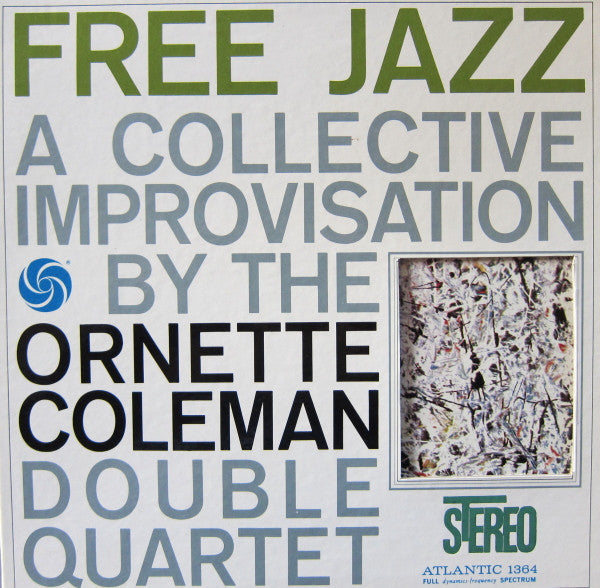 Free Jazz - ORNETTE COLEMAN
