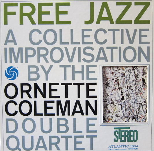 Free Jazz - ORNETTE COLEMAN
