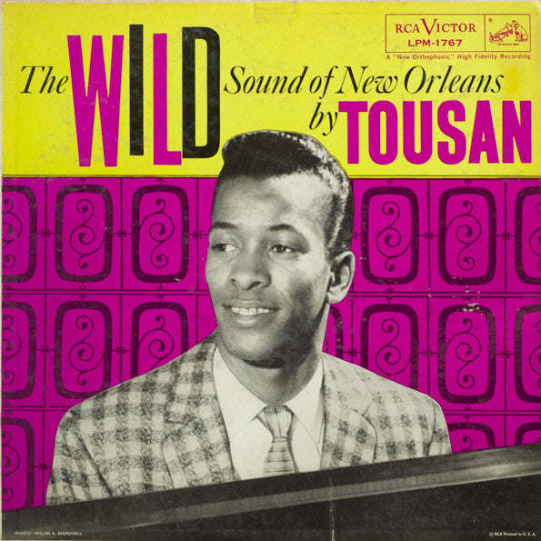 The Wild Sound Of New Orleans - TOUSAN