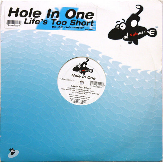 Life's Too Short - HOLE IN ONE