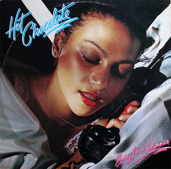 Every 1's A Winner - HOT CHOCOLATE