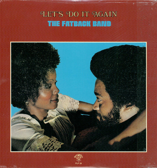 Let�s Do It Again - FATBACK BAND