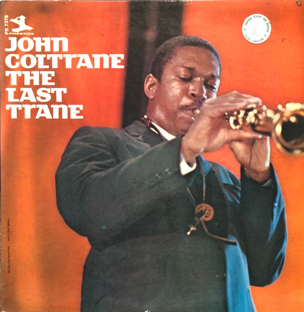 The Last Trane - JOHN COLTRANE