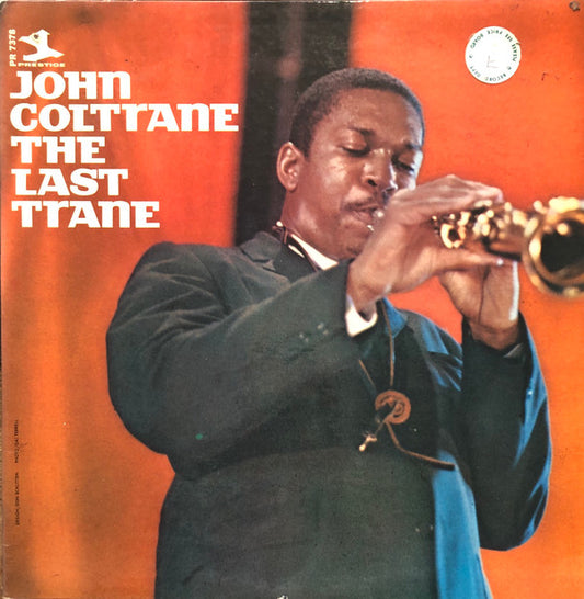 The Last Trane - JOHN COLTRANE