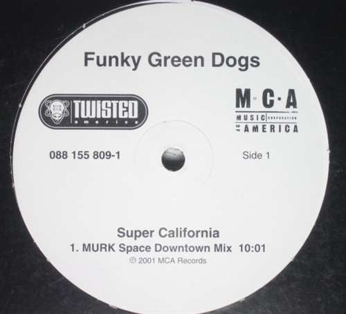 Super California - FUNKY GREEN DOGS