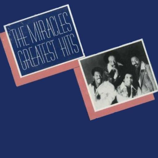 The Miracles Greatest Hits - MIRACLES