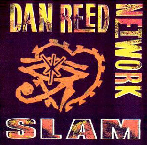 Slam - DAN REED NETWORK