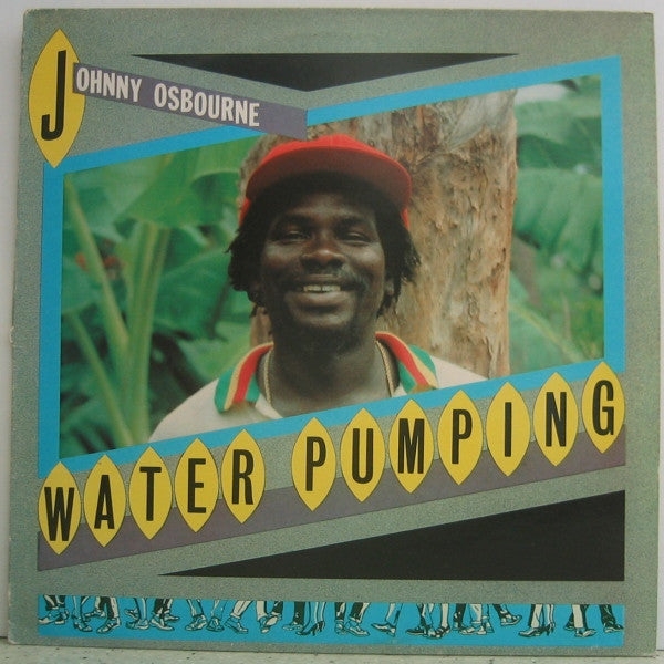 Water Pumping - JOHNNY OSBOURNE