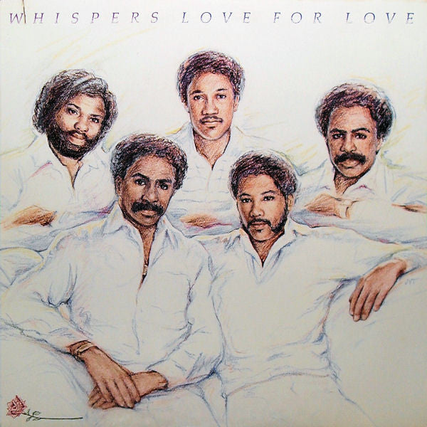 Love For Love - WHISPERS