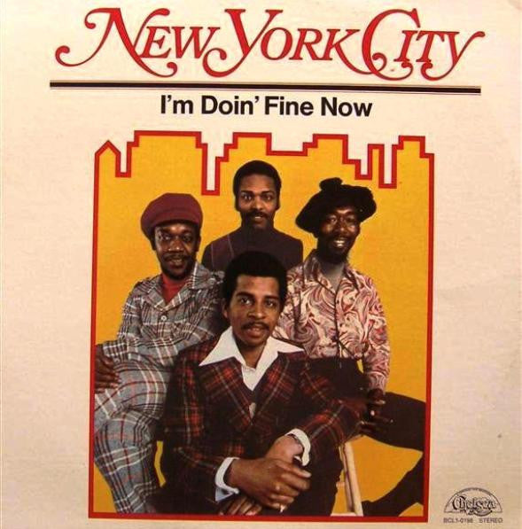 I'm Doin' Fine Now - NEW YORK CITY
