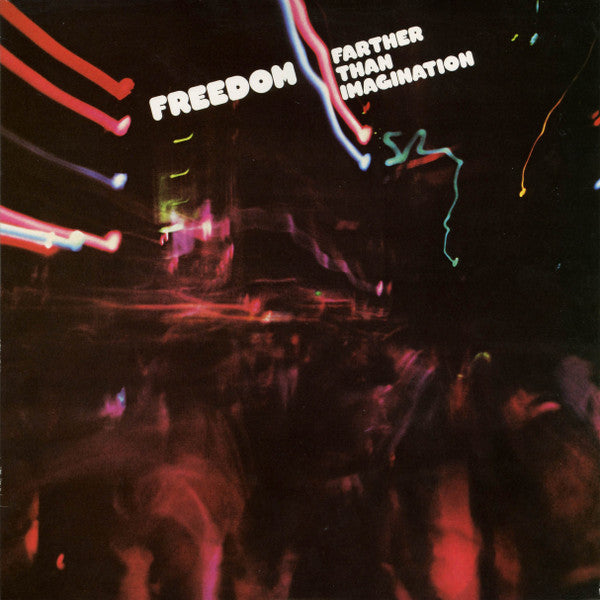 Farther Than Imagination - FREEDOM