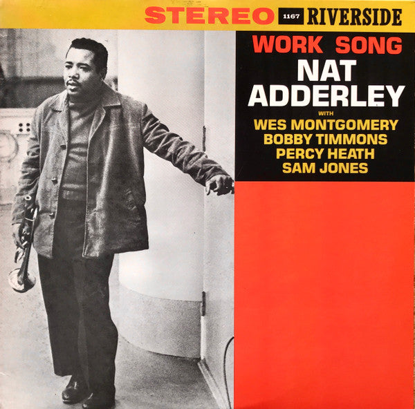 Work Song - NAT ADDERLEY