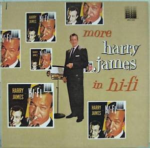 More Harry James IN Hi-Fi - Harry James