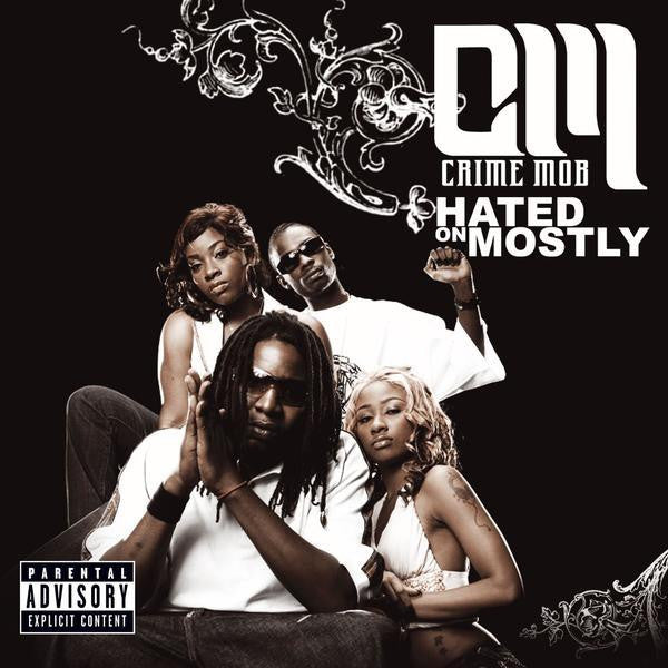 Hated On Mostly - CRIME MOB