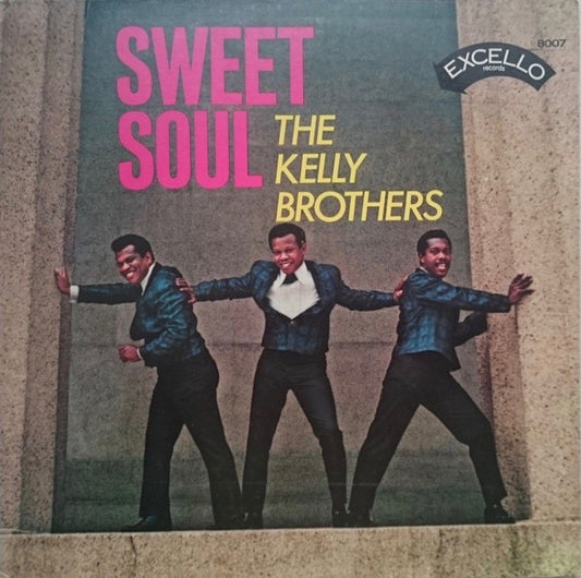 Sweet Soul - KELLY BROTHERS