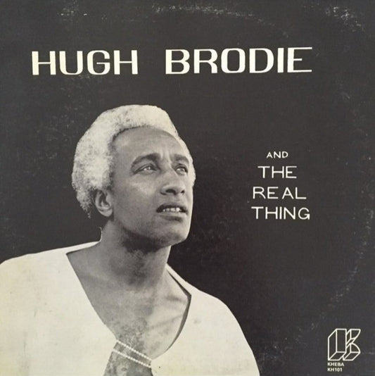 And The Real Thing - HUGH BRODIE