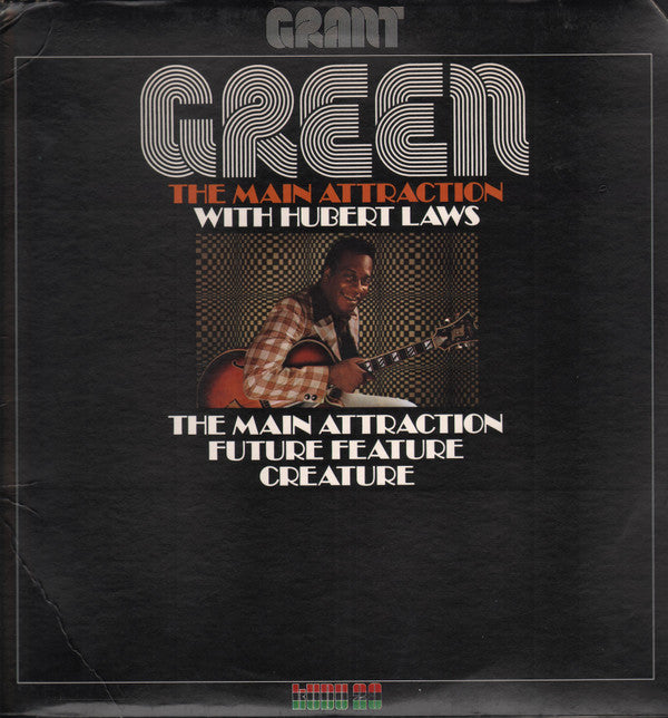 The Main Attraction - GRANT GREEN