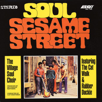 Soul Sesame Street - VILLAGE SOUL CHOIR