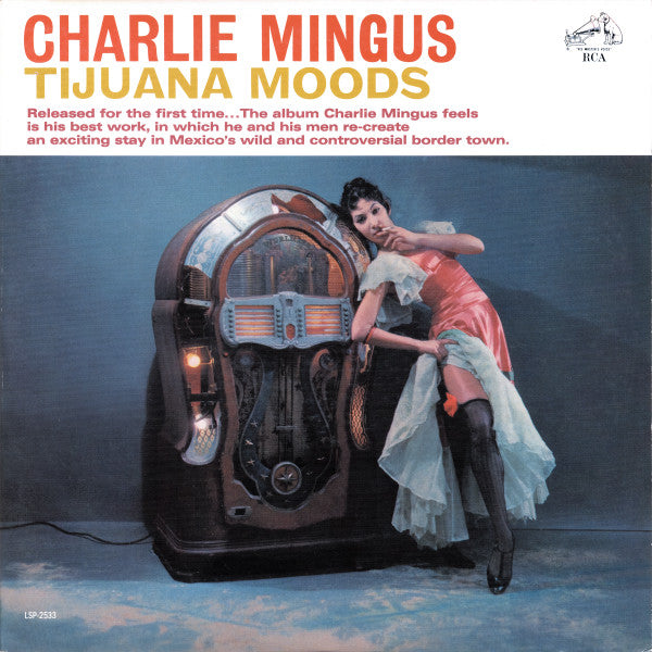 Tijuana Moods - CHARLIE MINGUS