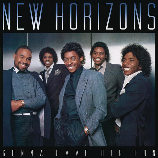 Gonna Have Big Fun - NEW HORIZONS