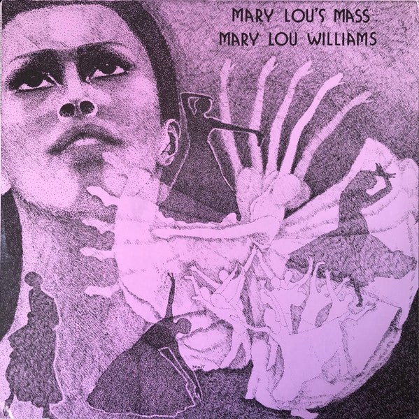 Mary Lou's Mass - MARY LOU WILLIAMS