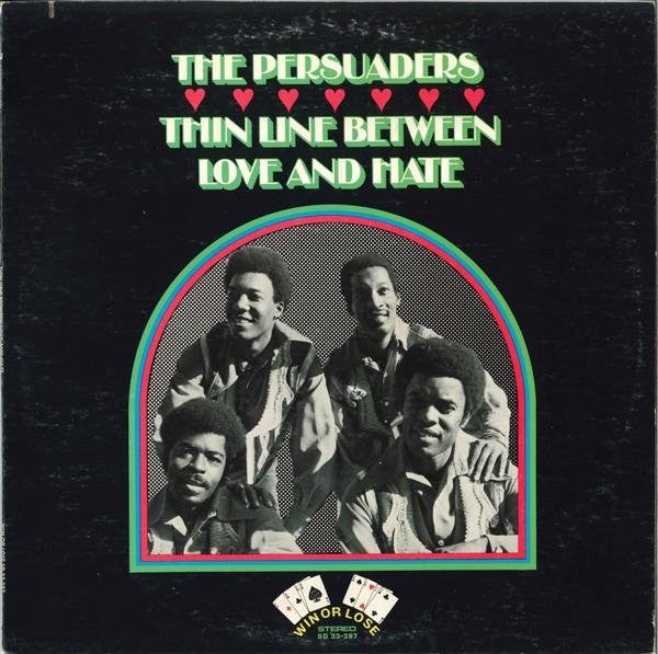 Thin Line Between Love And Hate - PERSUADERS