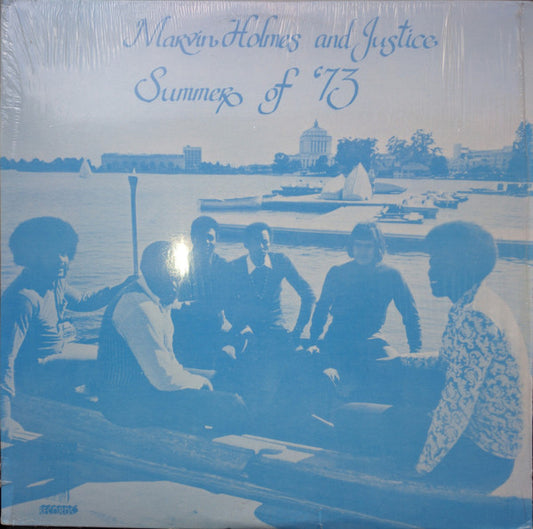 Summer Of '73 - MARVIN HOLMES AND JUSTICE