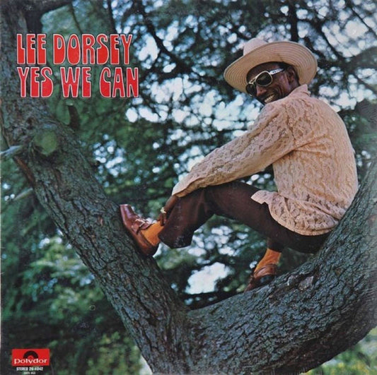 Yes We Can - LEE DORSEY